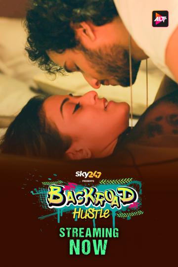 BackRoad Hustle 2024 Altbalaji Hindi S01 Epi 4-6 Web Series 300MB HDRip 480p Download
