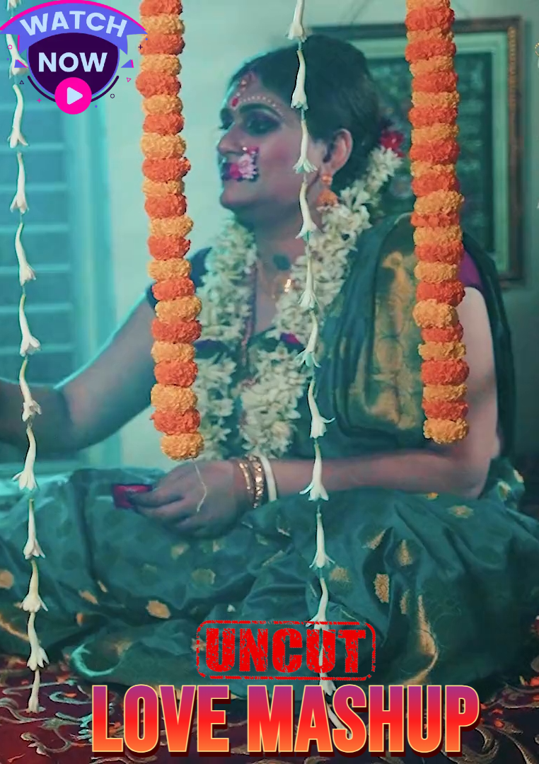 Love Mashup (2024) Uncut SexFantasy Hindi Short Film 720p HDRip 200MB Download