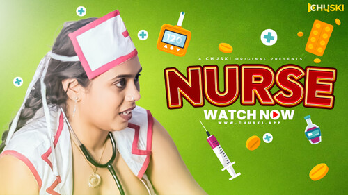Nurse 2023 Chuski Hindi Short Film 1080p HDRip 400MB Download