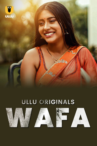 Wafa 2023 Ullu S01 Hindi Web Series 1080p HDRip 2.7GB Download