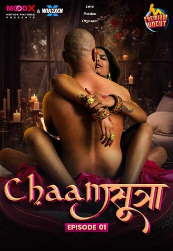 Chaamsutra 2024 Moodx S01E01 Hindi Web Series 1080p HDRip 700MB Download