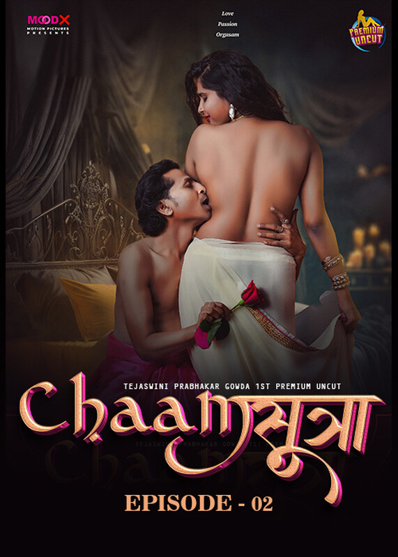 Chaamsutra 2024 Moodx S01E02 Hindi Web Series 1080p HDRip 550MB Download