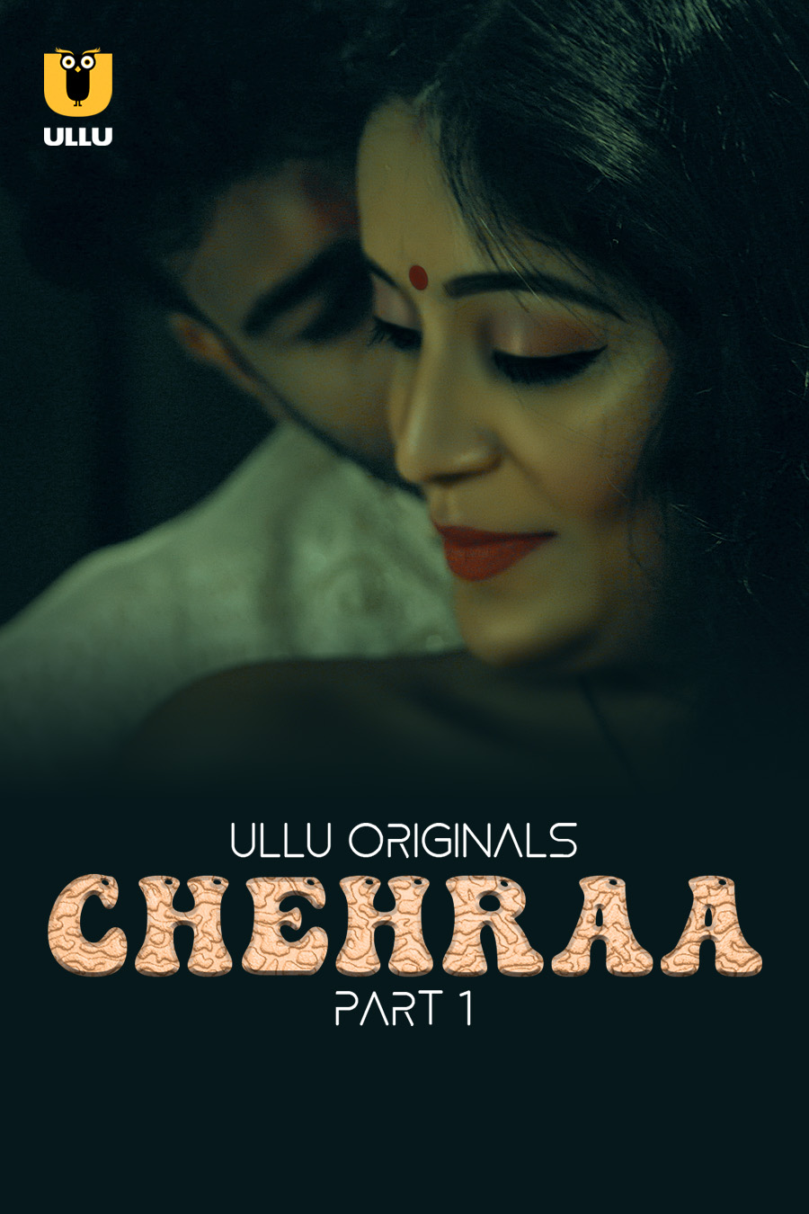 Chehraa Part 01 2024 Ullu Hindi Web Series 720p HDRip 700MB Download