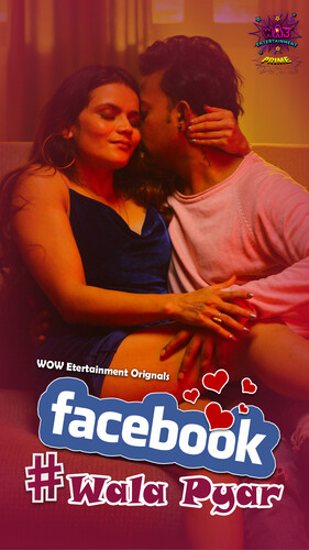 Facebook Wala Pyar 2024 WowEntertainment S01 Epi 1-2 Hindi Web Series 1080p HDRip 600MB Download