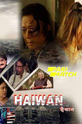 Haiwan 2024 Hindi Movie 1080p 720p 480p HDCAMRip Download