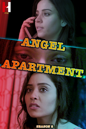 Angel Apartment 2024 HuntCinema S02 Part 1 Hindi Web Series 1080p HDRip 700MB Download