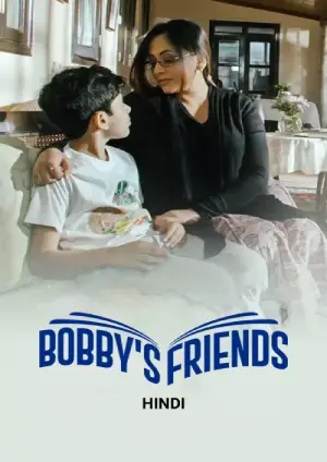 Bobbys Friends (2023) Hindi Movie 1080p 720p 480p HDRip ESub Download