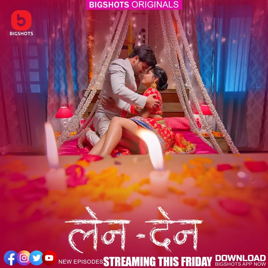 Len Den 2024 Bigshots S01 Epi 4-6 Hindi Web Series 720p HDRip 500MB Download