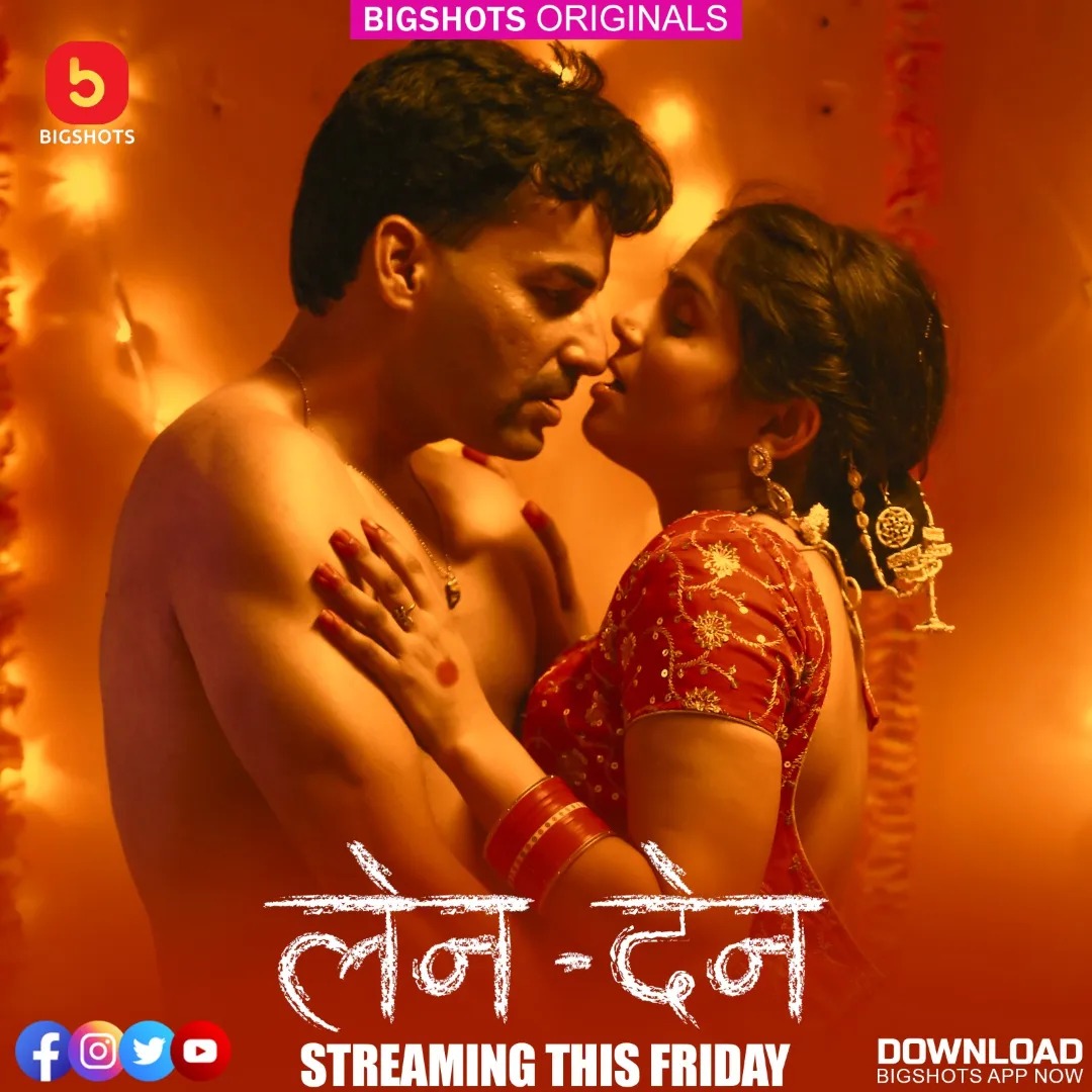 LenDen 2024 Bigshots S01 Epi 1-3 Hindi Web Series 720p HDRip 600MB Download