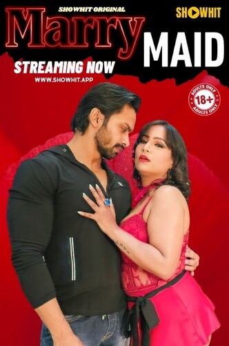 Marry Maid 2024 Showhit Hindi Short Film 1080p HDRip 750MB Download