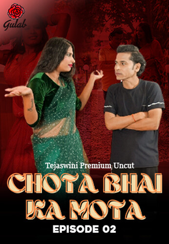 Chota Bhai Ka Mota 2024 Gulab S01 Epi 2 Hindi Web Series 1080p HDRip 450MB Download