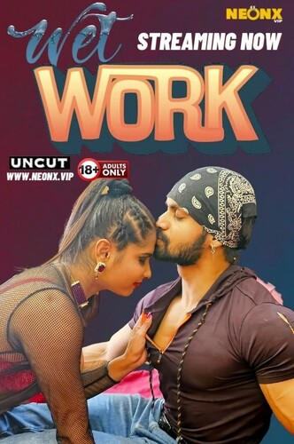Wet Work 2024 NeonX Hindi Short Film 1080p HDRip 500MB Download