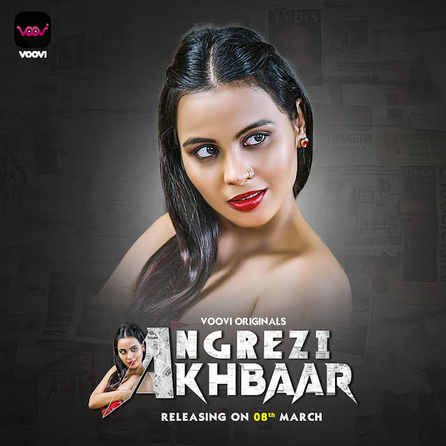 Angrezy Akhbar 2024 Voovi S01 Part 1 Hindi Web Series 1080p HDRip 650MB Download