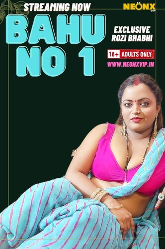 Bahu No 1 2024 NeonX Hindi Short Film 720p HDRip 400MB Download