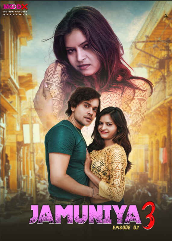 Jamuniya 2024 Moodx S03E02 Hindi Web Series 1080p HDRip 600MB Download