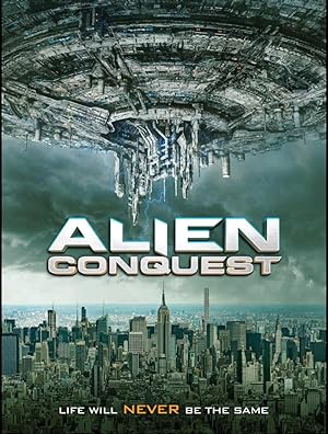 Alien Conquest (2021) Dual Audio Hindi (ORG) 1080p 720p 480p WEB-DL ESubs