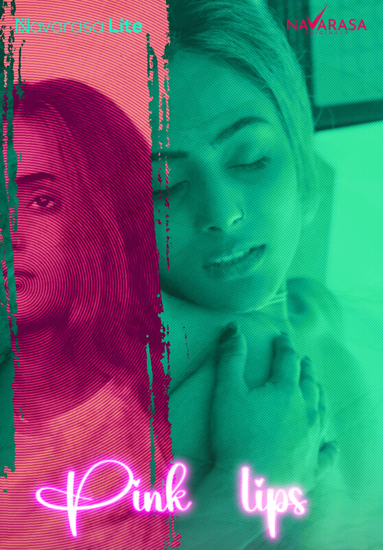 Pink Lips 2024 NavaRasa S01E01 Hindi Web Series 1080p HDRip 400MB Download