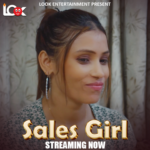 Sales Girl 2024 Lookentertainment S01Ep01 Hindi Web Series 1080p HDRip 400MB Download