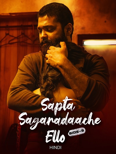 Sapta Sagaradaache Ello Side B (2024) Dual Audio Hindi ORG 1080p 720p 480p HDRip ESubs