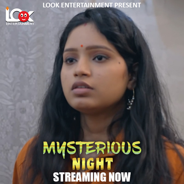 Mysterious Night 2024 Lookentertainment S01Ep01 Hindi Web Series 1080p HDRip 350MB Download