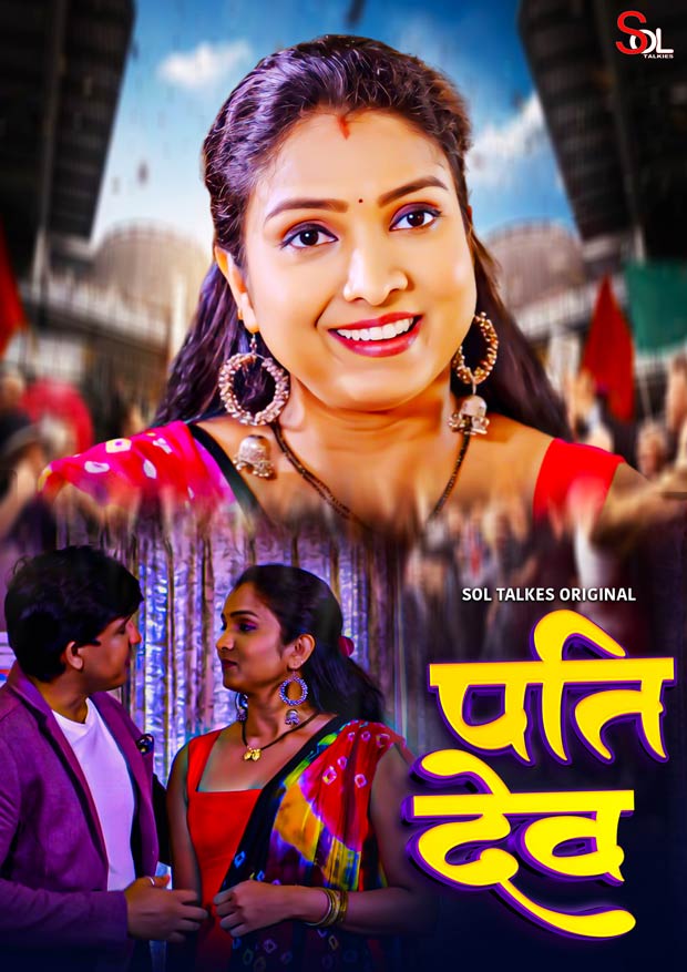 Pati Dev (2024) S01 SolTalkies Hindi Web Series 1080p HDRip 400MB Download