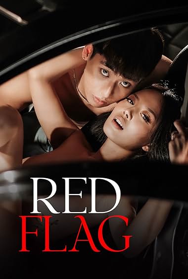 Red Flag (2024) Tagalog VMAX 1080p 720p 480p WEB-DL Download