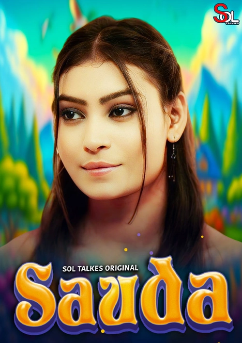 Sauda (2024) S01 SolTalkies Hindi Web Series 1080p HDRip 500MB Download
