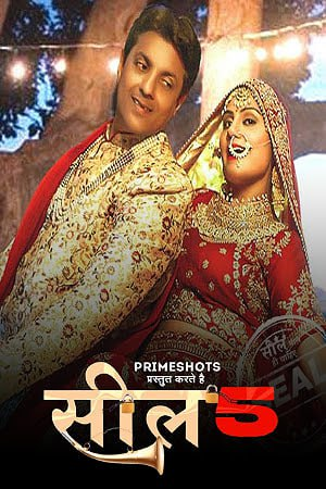 Seal 5 2023 PrimeShots Hindi S05 E01T04 Hindi Web Series 300MB HDRip 480p Download