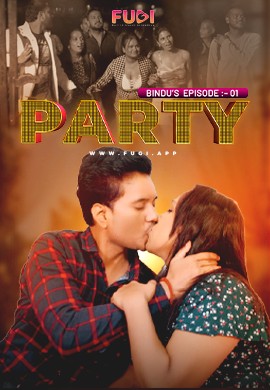 Bindu’s Party 2024 Fugi S01E01 Hindi Web Series 720p HDRip 350MB Download