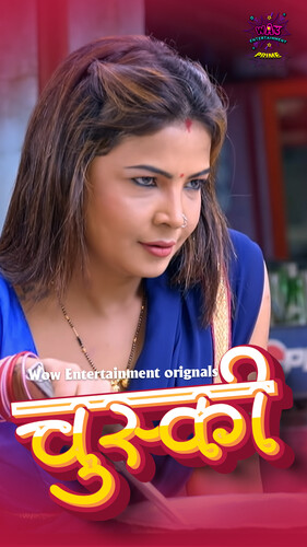 Chuski 2024 Wow S01 Epi 1-3 Hindi Web Series 720p HDRip 550MB Download