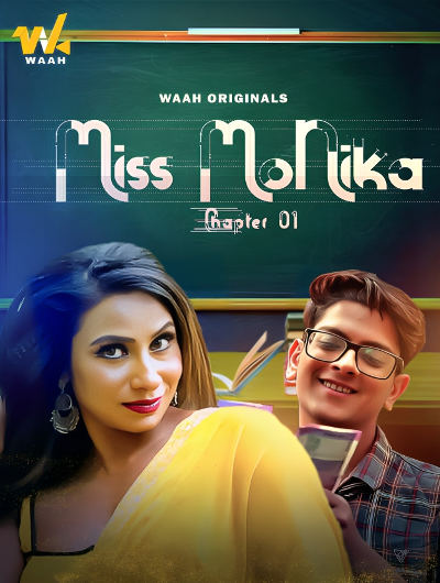 Miss Monika Chapter 1 (2024) Hindi Waah Short Film 720p HDRip 150MB Download