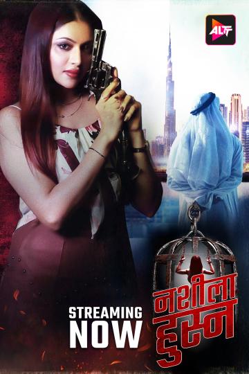 Nashila Husn 2024 Hindi Web Series 1080p HDRip 1.8GB Download