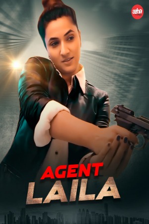 Agent Laila 2024 Hindi AahaFlix Short Films 720p HDRip 250MB Download