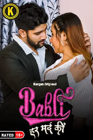 Babli Har Mard Ki 2024 Kangan S01 Part 2 Hindi Web Series 1080p | 720p HDRip Download