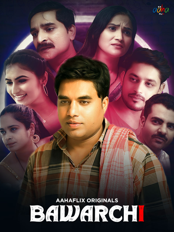Bawarchi 2024 AahaFlix Hindi S01 Web Series 1080p | 720p HDRip Download
