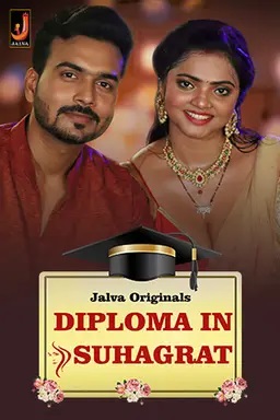 Diploma In Suhagrat 2024 Jalva S01 Part 1 Hindi Web Series 1080p | 720p HDRip Download Diploma In Suhagrat 2024 Jalva S01 Part 1 Hindi Web Series 1080p | 720p HDRip Download