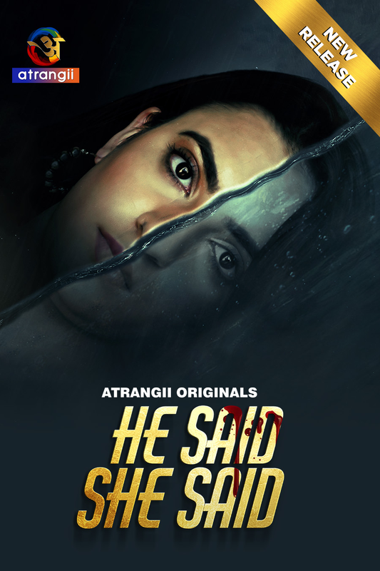 He Said She Said 2024 Atrangii Short Film 1080p | 720p HDRip Download