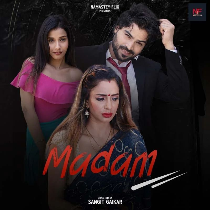 Madam 2024 Namasteyflix S01E01 Hindi Web Series 1080p | 720p HDRip Download Madam 2024 Namasteyflix S01E01 Hindi Web Series 1080p | 720p HDRip Download
