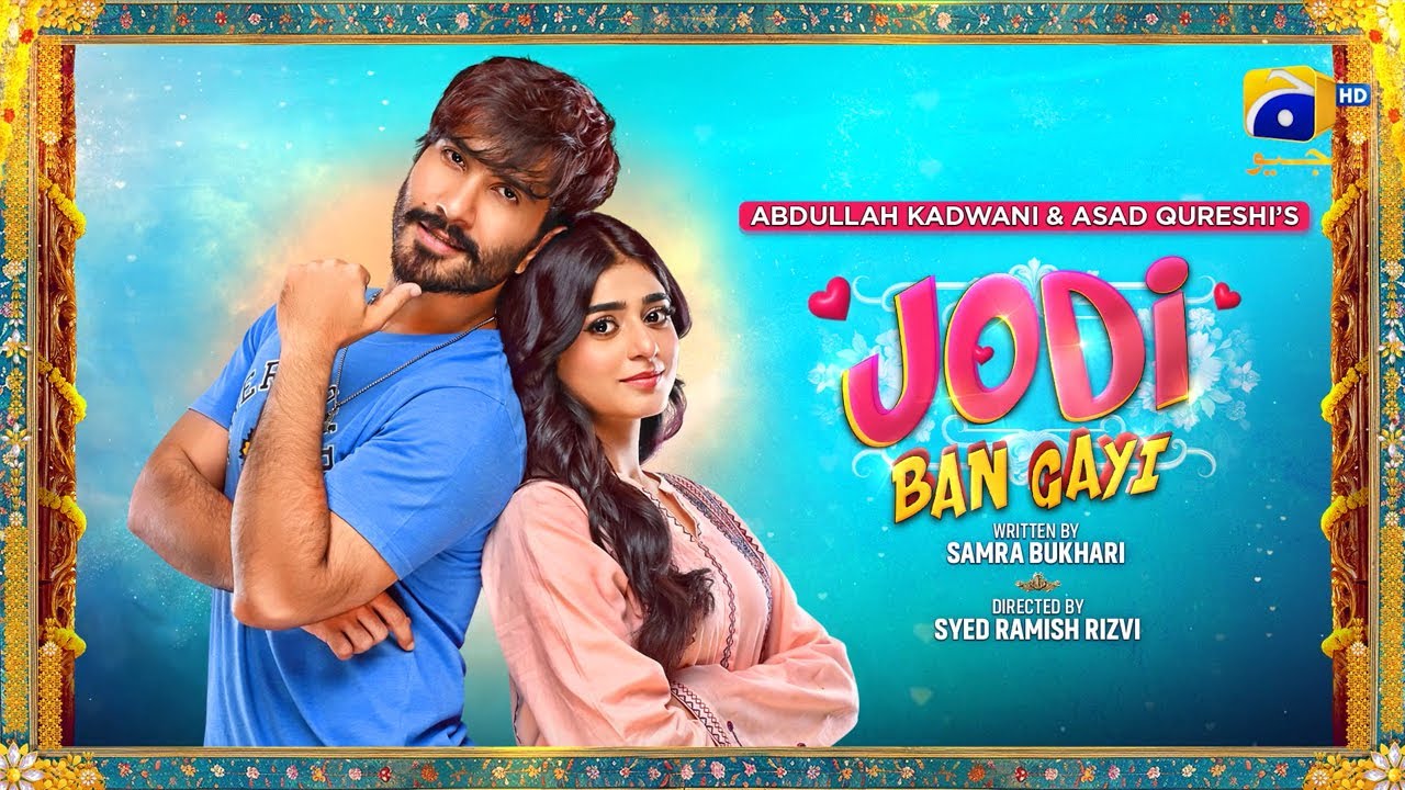 Jodi Ban Gayi 2024 Eid Day 1 Special Telefilm 1080p 720p 480p HDRip ESubs