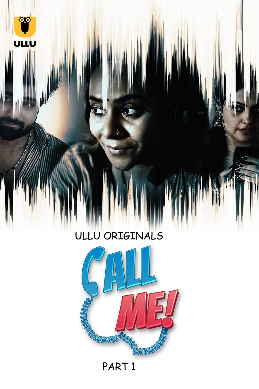 Call Me Part 01 2024 Ullu Hindi Web Series 1080p | 720p | 480p HDRip Download