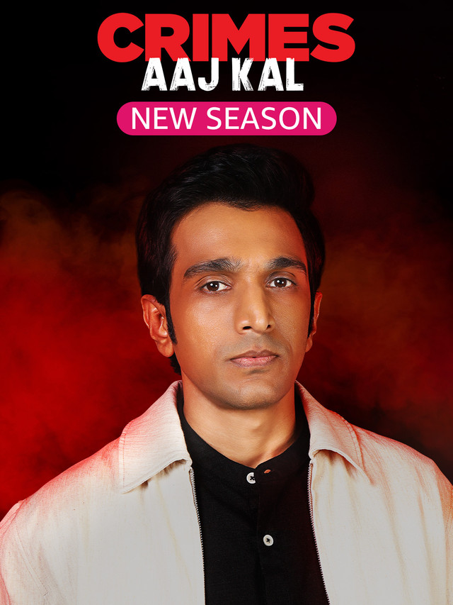 Crimes Aaj Kal (2024) S03 Hindi AMZN 720p | 480p HDRip ESub Download