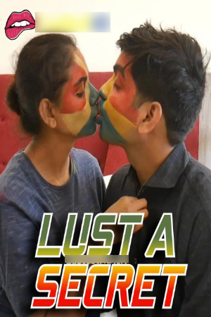 Lust A Secret 2024 Hindi Uncut Short Films 720p HDRip 150MB Download 