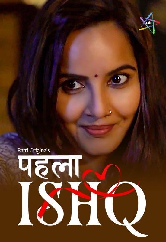 Phela Ishq 2024 Ratri S01E01T03 Hindi Web Series 1080p | 720p HDRip Download