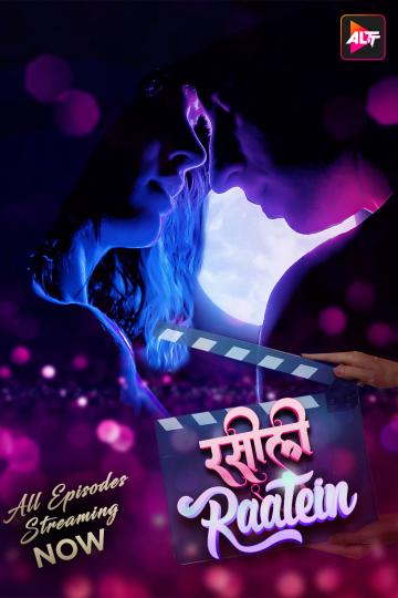 Raseeli Raatein (2024) S01 Hindi Alt Web Series 1080p | 720p | 480 HDRip Download