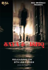 Saya E Ishq 2024 Bullapp S01 Ep 01 Hindi Web Series 1080p | 720p HDRip Download