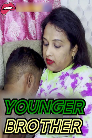 Younger Brother 2024 Hindi Uncut Short Films 720p HDRip 200MB Download