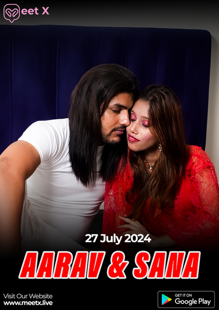 Aarav and Sana (2024) Uncut MeetX Hindi Short Film 1080p | 720p HDRip Download