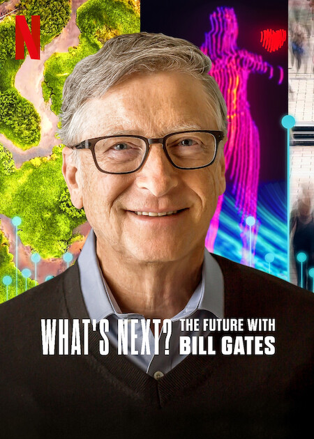 Whats Next The Future with Bill Gates (2024) S01 Dual Audio Hindi ORG Full Movie HDRip NF | 1080p | 720p | 480p | ESubs