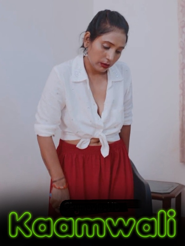 Kaamwali (2024) UNRATED Hindi Short Film 720p HDRip 200MB Download 