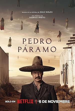 Pedro Páramo (2024) Dual Audio Hindi (ORG DD 5.1) 1080p 720p 480p NF WEB-DL ESubs